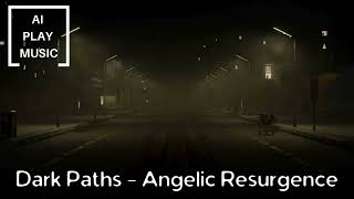 Dark Paths - Angelic Resurgence | Post Grunge Rock