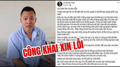 Vũ Khắc Tiệp công khai xin lỗi , khóa Facebook cá nhân