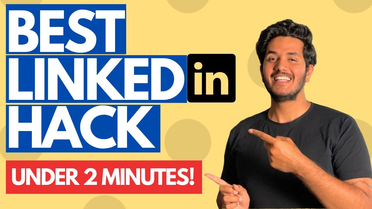 LinkedIn Hack No One Told You! Get Best Out Of LinkedIn!
