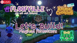 Lets Build - Magical forestcore on Floofville - an all cat island - Animal Crossing New Horizons