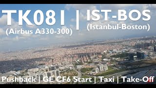 HD-Turkish Airlines TK-81 Airbus A330-300 Take-Off Istanbul-Atatürk to Boston