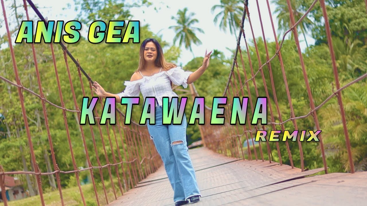 KATAWAENA - ANIS GEA  // C0VER