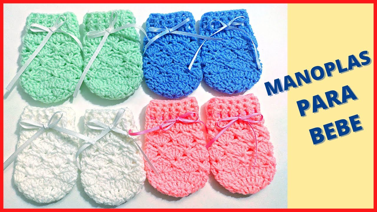 MANOPLAS n°1 crochet bebé (recién nacido) abanico y Relieve - Tutorial paso a paso - a Crochet - YouTube