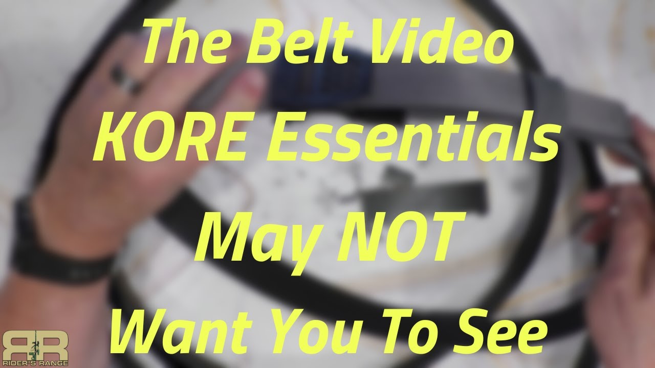 The Belt Video That KORE Essentials May NOT Want You To See