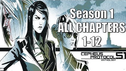 Cepheus Protocol Anthology | Chapter 1-12 | Season 1