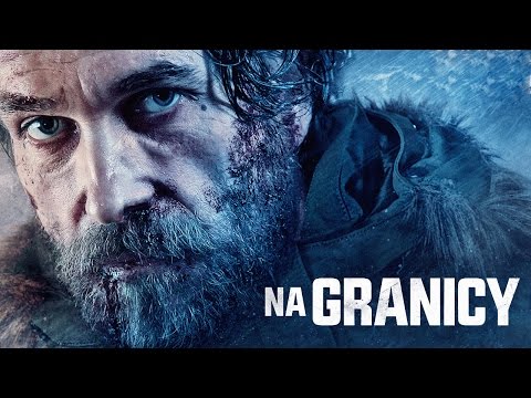 NA GRANICY - oficjalny zwiastun HD