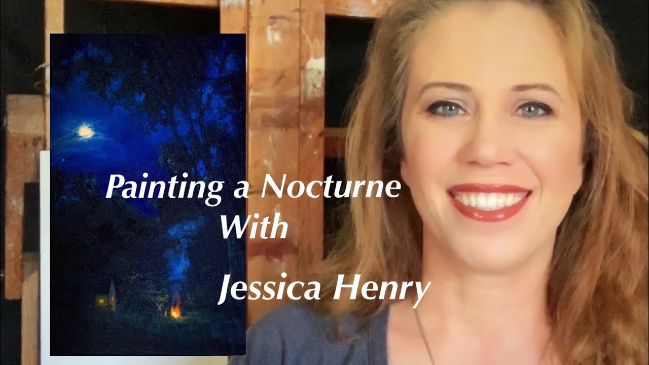 Painting a Nocturne with Jessica Henry