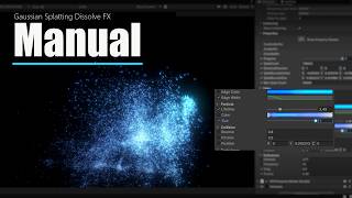 Gaussian Splatting Dissolve FX Manual