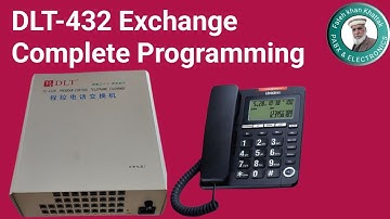 DLT Telephone exchange Complete programming