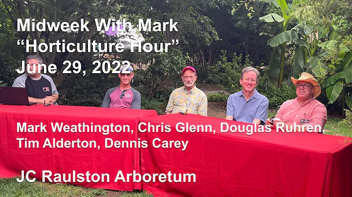 Horticulture Hour - June 29, 2022