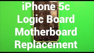 iPhone 5c Logic Board Motherboard Replacement How To Change