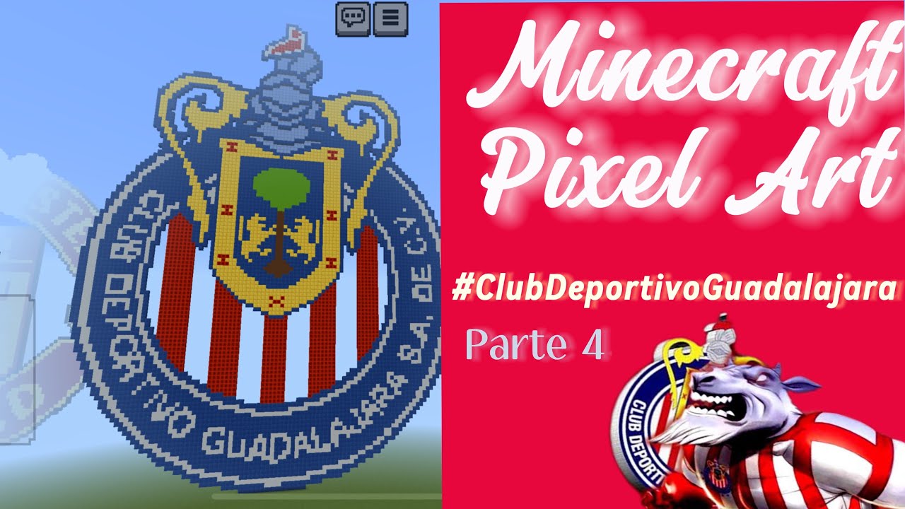 Minecraft : Chivas Pixel Art 4/5 bloque a bloque - YouTube