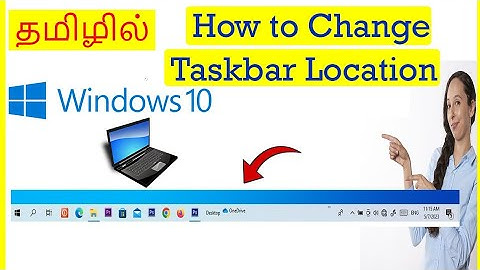 How to Change Taskbar location in Windows 10 Tamil | VividTech