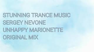 Sergey Nevone - Unhappy Marionette (Original Mix)