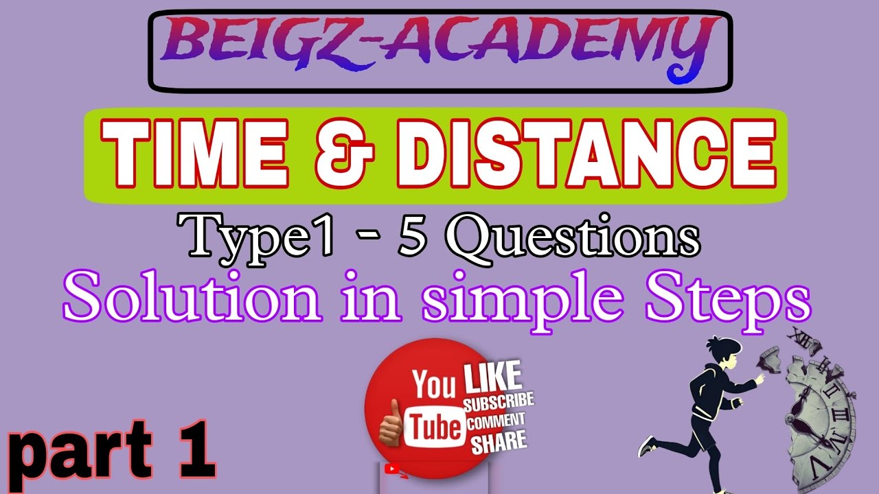 Time and Distance type 1 | part1 | Time and distance solution in simple ...