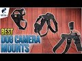 6 Best Dog Camera Mounts 2018 6 Best Dog Camera Mounts 2018