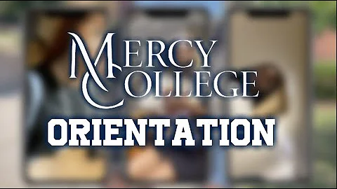 New Student Orientation 2022 | Mercy College