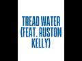 Tread Water feat. @rustonkelly - Track #13 - EVERYONE’S TALKING! out October 17th #alltimelow