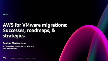 AWS re:Invent 2024 - AWS for VMware migrations: Successes, roadmaps, & strategies (MAM104)