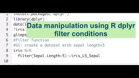 Data Manipulation using R dplyr package | filter function to subset data based on conditions