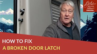 How To Fix A Broken Habitation Door Latch - Dometic Seitz Doors