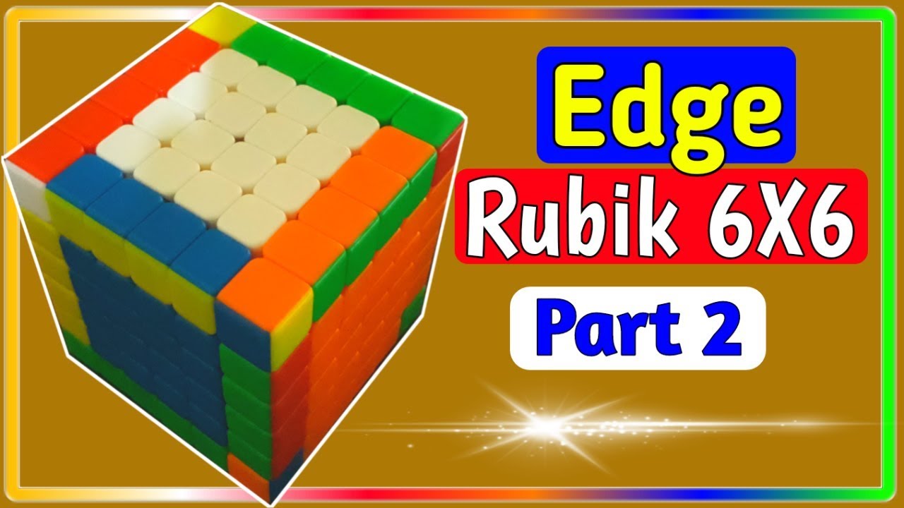 Rumus Rubik 6X6 Untuk Pemula Part 2Cara menyelesaikan rubik 6x6 hampir sama...