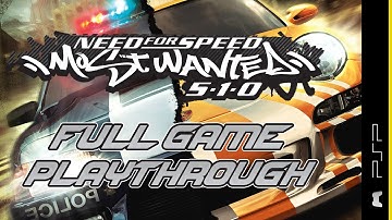 Need For Speed: Most Wanted 5-1-0 | Complete Playthrough