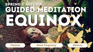 Aries Equinox Guided Meditation | Balance & Restore Your Energy