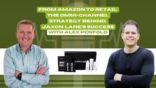 From Amazon to Retail: The Omni-Channel Strategy Behind Jaxon Lane’s Success