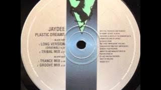 Jaydee-Plastic Dreams HQ (Original Long Version)