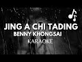 Jing a chi ta ding  chikim karaoke