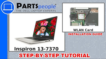 Dell Inspiron 13-7370 (P83G001) WLAN Card How-To Video Tutorial