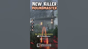 New Killer : The Houndmaster