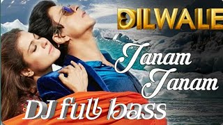 🔴 janam_janam - Dilwale - (DJ full bas) 🔴