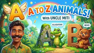 A to Z Alphabet Animals! 🦁 Learn ABCs and Spoken English with Uncle Miti