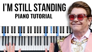 I'm Still Standing | Elton John Piano Tutorial