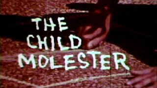 The Child Molester 1964 The Child Molester 1964