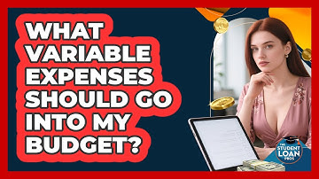 What Variable Expenses Should Go Into My Budget?