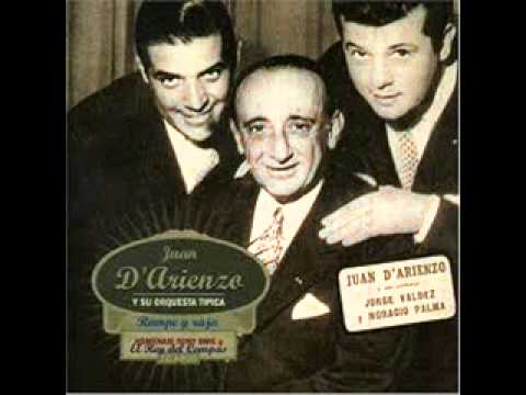 Juan DArienzo - Jorge Valdez - Adis Chantecler