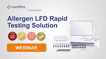 Allergen LFD Rapid Testing Solution - Webinar