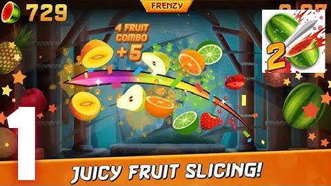 Fruit Ninja 2 / Gameplay Walkthrough Part 1 / Arcade And Minigames / Android, IOS