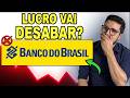 BANCO DO BRASIL (BBAS3) NESSES PREÇOS AINDA É OPORTUNIDADE?