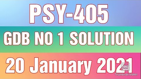 PSY405- GDB- No-1 Solution 2021 || Discussion in Detail || Nature vs Nurture