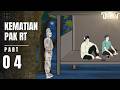 KEMATIAN PAK RT PART 4 - Dhot Design