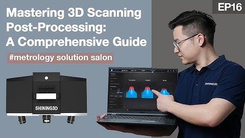 Metrology Solution Salon ep.16: Mastering 3D Scanning Post-Processing | A Comprehensive Guide