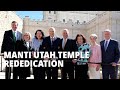 President nelson rededicates the manti utah temple