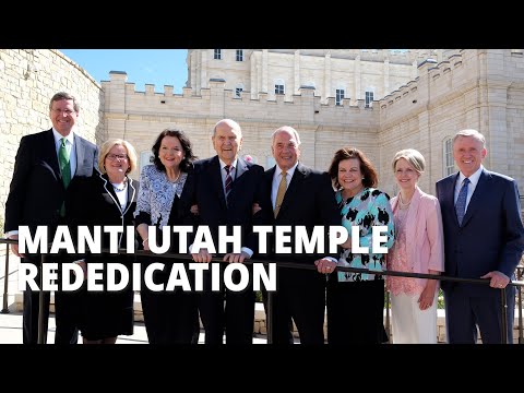 President Nelson Rededicates The Manti Utah Temple