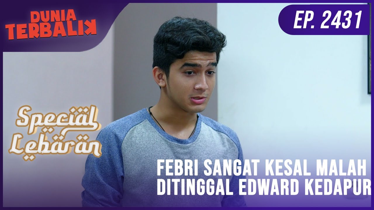 Dunia Terbalik - Febri Kesal Malah Ditinggal Febri Kedapur