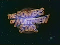 The powers of Matthew Star