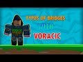 Types of bridges with Voracic - Roblox Skywars